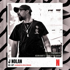 J Nolan - Re-Up (featured in Kevin Hart's "Zero F**ks Given" on Netflix)