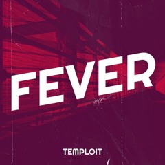 Temploit-Fever