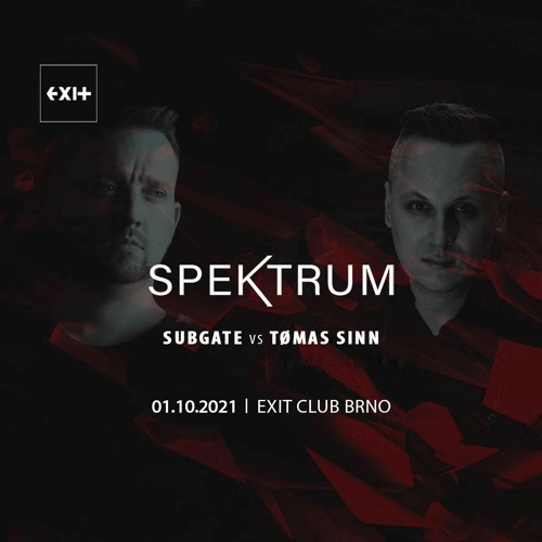 Subgate B2B Tømas Sinn - Exit club (Brno) / 1.10. 2021