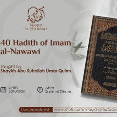 Forty Hadith of Imam al-Nawawi - Class #4 - Shaykh Umar Quinn