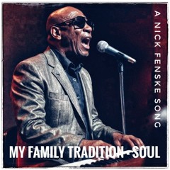 My Family Tradition - Soul