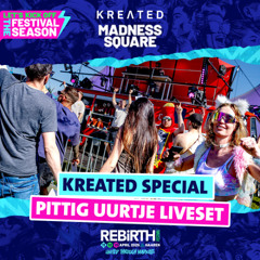 Pittig uurtje LIVESET | REBiRTH Festival Madness Square