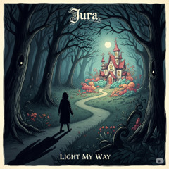 Jura -  Light my way