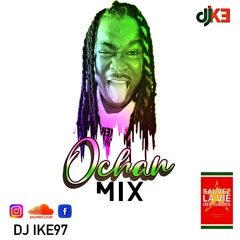 OCHAN MIX 2021- (BOUYON) DJ IKE