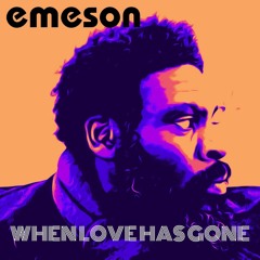 When Love Has Gone