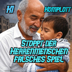 Stoppt der Herrenmenschen falsches Spiel   -   KI Komplott