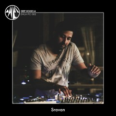 Sravan [DHLA - Podcast - 82]