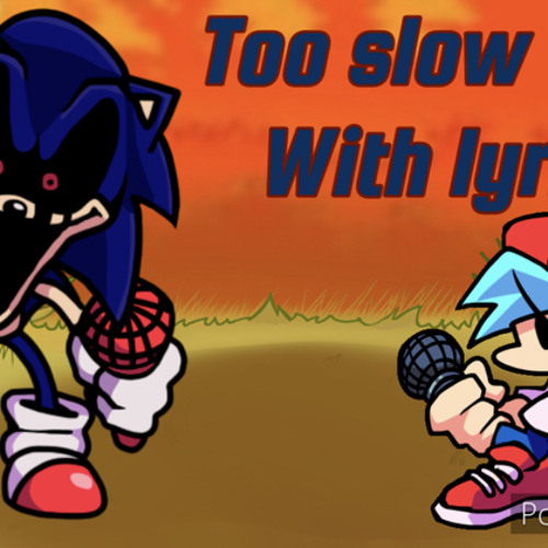 Stream Too Slow with Lyrics by JoeTheSuperCoolGamer | Listen online for ...