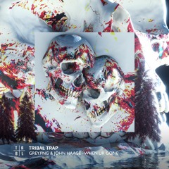 grey.png & John Haage - When Ur Gone