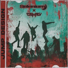 SELENIUM x CSHAY - Jump Design