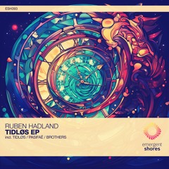 Ruben Hadland - Tidløs (Original Mix) [ESH393]