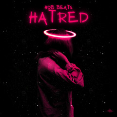 Hatred (prod. HDB Beats)