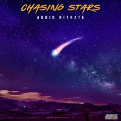 Audio Nitrate - Chasing Stars ⚠️OUT NOW⚠️