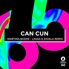 Martina Budde - Can Cun (Lavaa & Zavala Afro Mix)