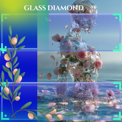 Glass diamond