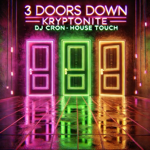 3 Doors Down - Kryptonite (DJ Cron House touch) - Click Buy for FREE download