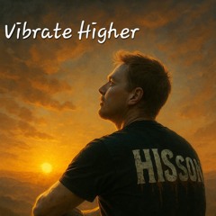 Vibrate Higher (album version)