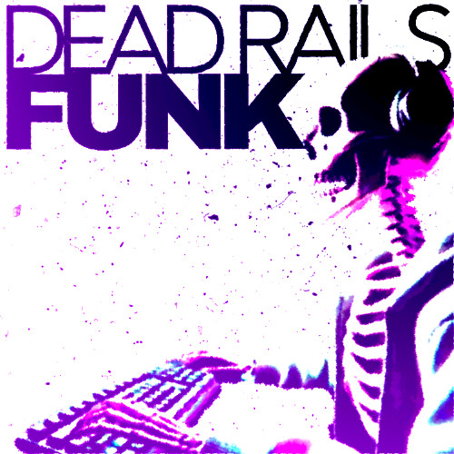 DEAD RAILS FUNK (speed up)