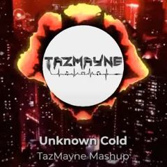 Eminem vs Allen Mock - Unknown Cold [TazMayne Mashup]
