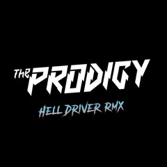 The Prodigy - Omen ( Hell Driver Remix ) Unofficial - FREE DOWNLOAD