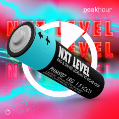 RAG, Daniel Ledrums, Richie Loop - Nxt Level (Radio Edit)[OUT NOW]