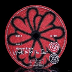 Hayden Brady - Work To The Beat (Free Dl)