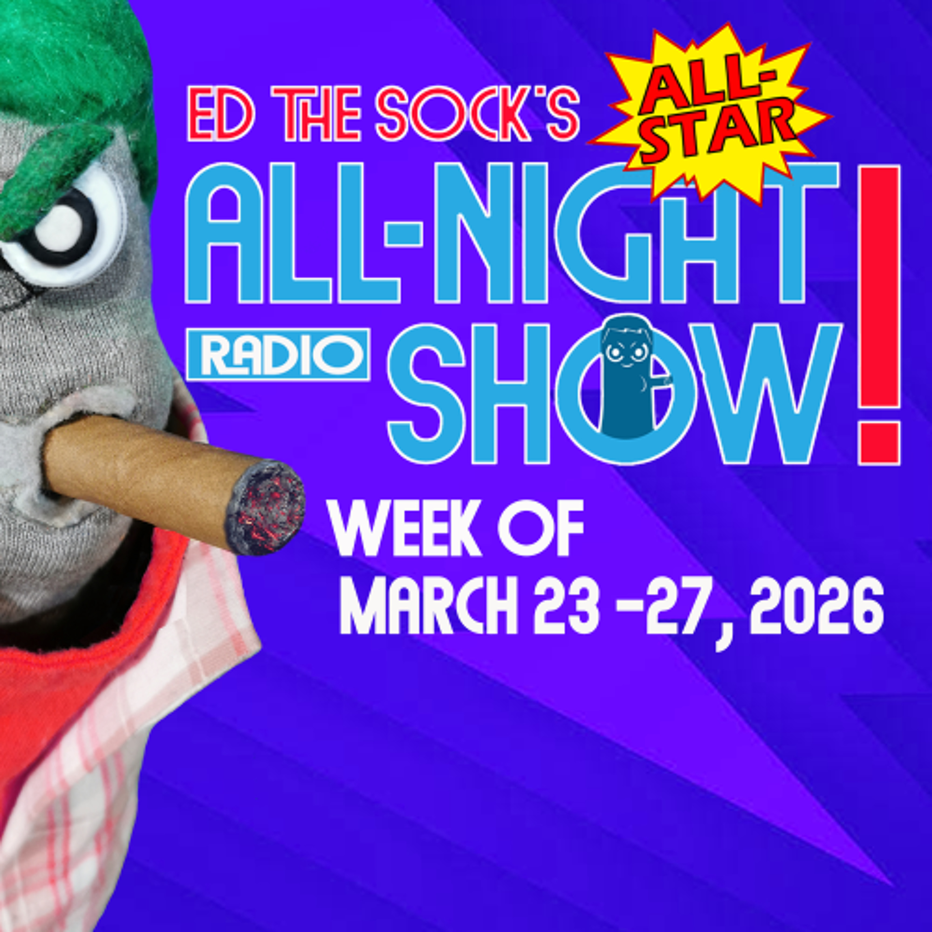 All-Star All-Night Show - week of March 23 - 27, 2026