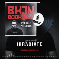 Irradiate x BKJN Bookings | Release Mix