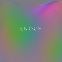 ENOCH (Prod. Ill Instrumentals)