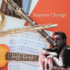 Seasons Change