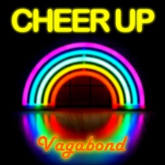 Vagabond - Cheer Up