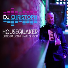 HOUSEQUAKER