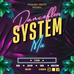 Dj Shabb Dancefloor System Mix