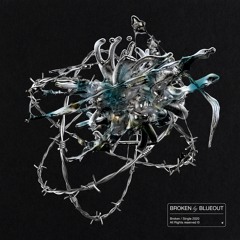 Blueout-Broken
