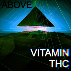 Vitamin THC - Above