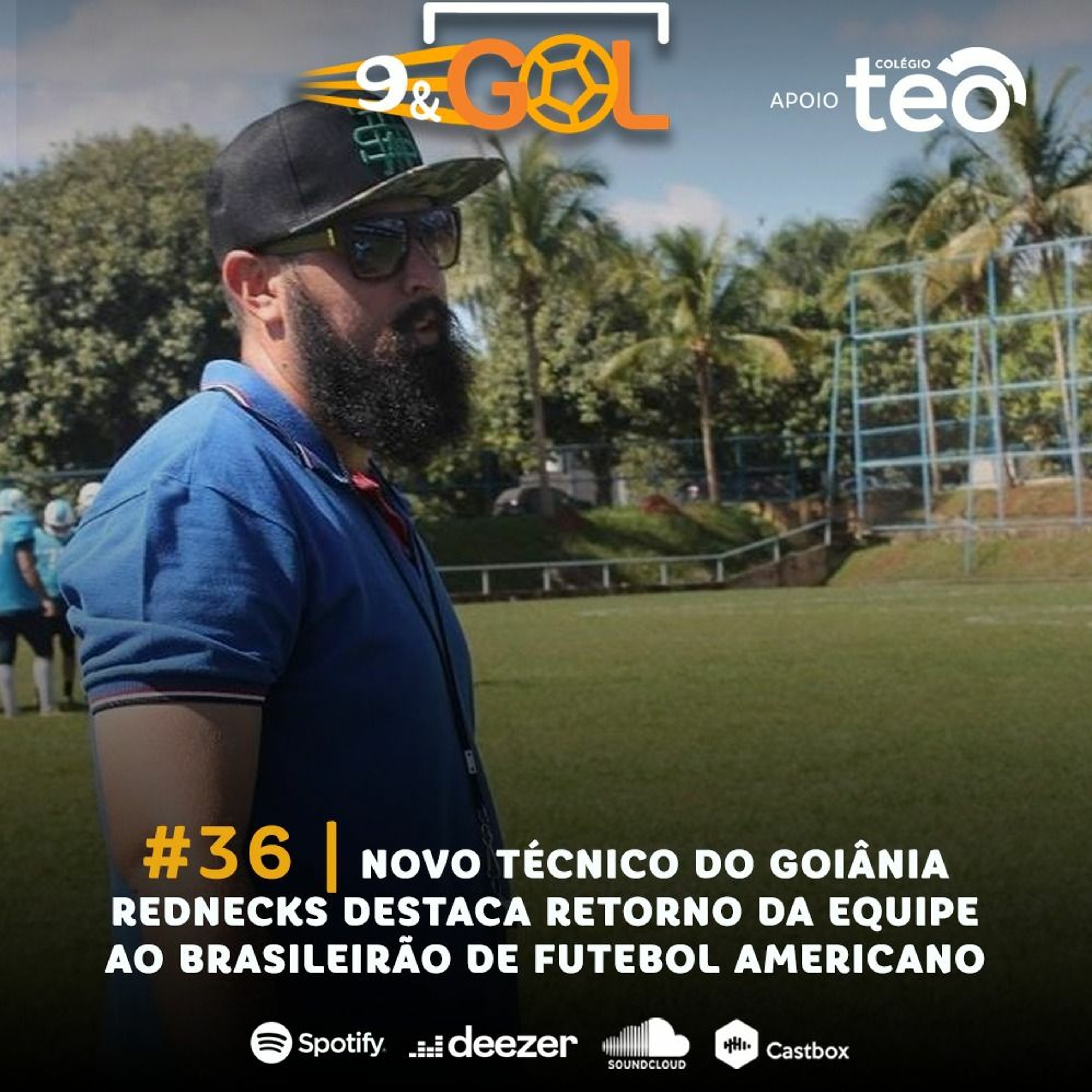 #36 | Treinador do Goiânia Rednecks destaca retorno da equipe no Brasileirão de Futebol Americano episode artwork