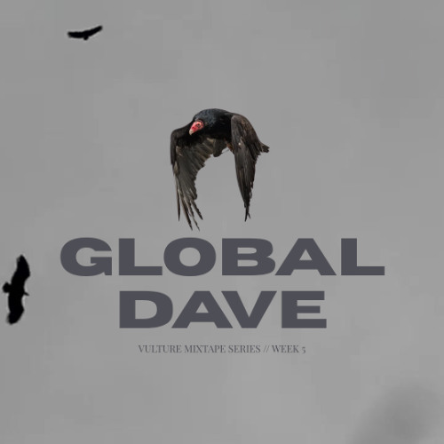 🔥 CULTURE VULTURE x GLOBAL DAVE (WEEKLY DRILL #6) 🔥 | DJ GLOBAL DAVE