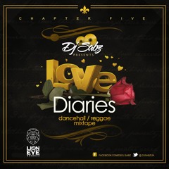 Dj Sabz Presents - Love Diaries (Chapter Five) 🖤 (2K16)