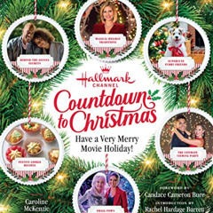 [ACCESS] PDF 📦 Hallmark Channel Countdown to Christmas - USA TODAY BESTSELLER: Have