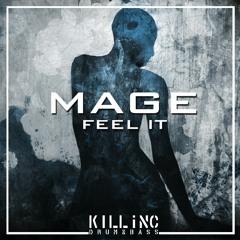 Mage - Feel It [KINC165]
