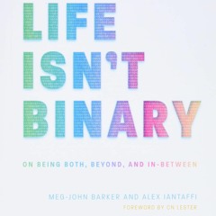 ❤PDF✔  Life Isn't Binary