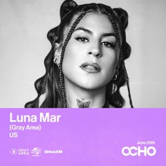 Luna Mar - Exclusive Set for OCHO By Gray Area [6/24]