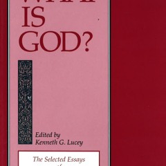 $PDF$/READ What Is God?: The Selected Essays of Richard R. La Croix