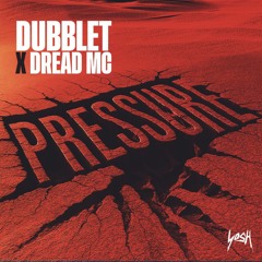 Pressure (x Dread MC)