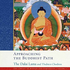 VIEW KINDLE 🖍️ Approaching the Buddhist Path: The Library of Wisdom and Compassion b
