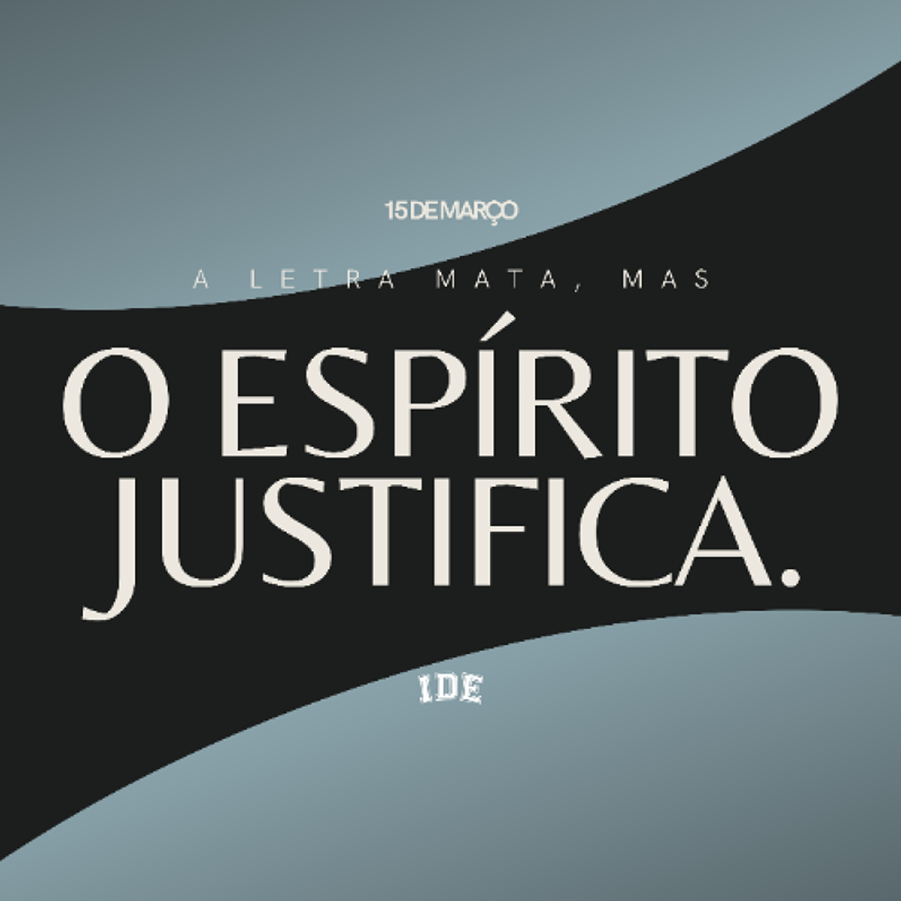 A letra mata, mas o Espírito justifica - Gabriel Manzoni