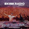 SKINK Radio 177 Presented By Showtek