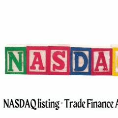 NASDAQ listing - Trade Finance Advice