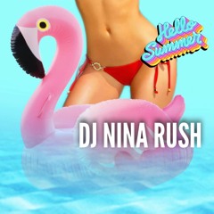 SET HELLO SUMMER 80's & 90's - NINA RUSH - 2024 JULY 31
