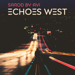 Echoes West